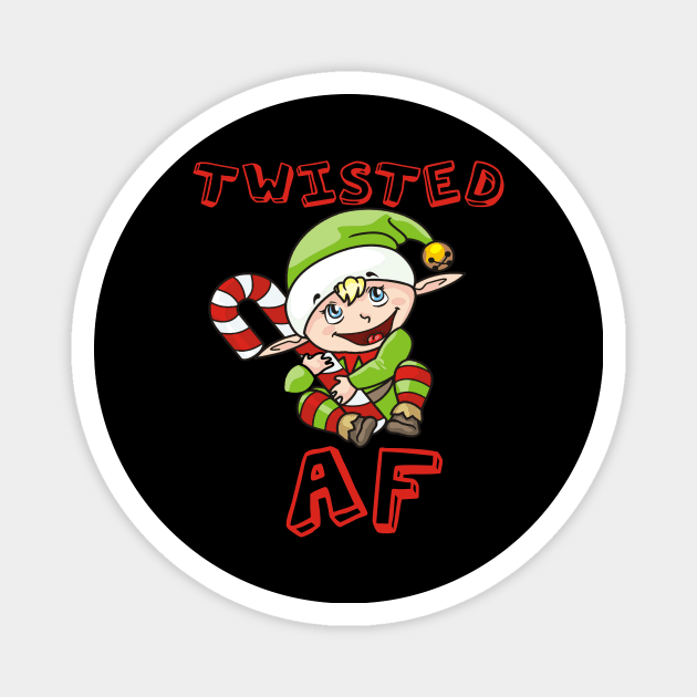 Cute Elf, Twisted AF. Funny Christmas Tee! Magnet by VellArt